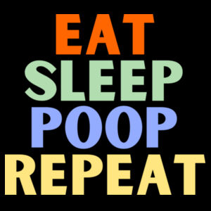 Eat Sleep Poop Repeat Onesie Design
