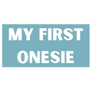 My First Onesie  Design